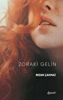 Zoraki Gelin / Rezan Çakmaz