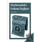 Heybemdeki Erdem Dağları