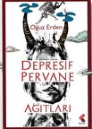 Depresif Pervane Ağıtları