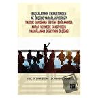 Başkalarının Fikirlerinden Ne Ölçüde Yararlanıyoruz