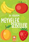 Meyveler Sebzeler - İlk Sözlüğüm