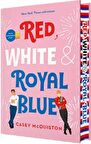 Red, White & Royal Blue (Yan Boyamalı Özel Baskı)