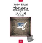 Zindanda - Ve Ölüme Bu Kadar Yakınken Doğum Hikayeleri