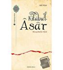 Kitabu’l-Asar - Rivayetlerle Fıkıh