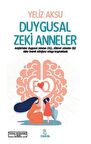 Duygusal Zeki Anneler