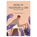 Gençlik Hedonizm ve Din