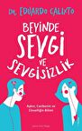 Beyinde Sevgi ve Sevgisizlik