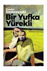 Bir Yufka Yürekli