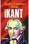 İmmanuel Kant - Eleştirel Felsefenin Babası