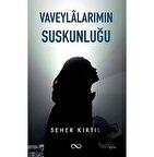 Vaveylalarımın Suskunluğu