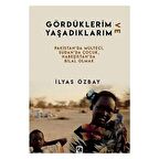 Gördüklerim ve Yaşadıklarım