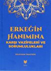 Erkeğin Hanımına Karşı Vazifeleri ve Sorumlulukları