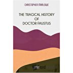 The Tragical History Of Doctor Faustus