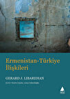 Ermenistan-Türkiye İlişkileri / Gerard J. Libaridian