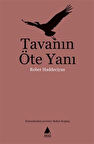 Tavanın Öte Yanı / Rober Haddeciyan