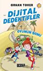 Dijital Dedektifler 2 / Oyunun Sonu / Orhan Toker