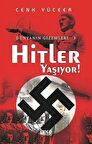 Hitler Yaşıyor!