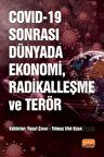 COVID-19 Sonrası Dünyada Ekonomi, Radikalleşme ve Terör