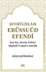 Şeyhülislam Ebüssuud Efendi ve Kur’an-I Kerim Tefsiri