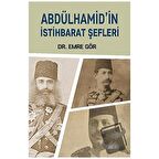 Abdülhamid’in İstihbarat Şefleri