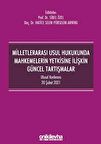 Milletlerarası Usul Hukukunda Mahkemelerin Yetkisine İlişkin Güncel Tartışmalar