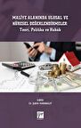 Maliye Alanında Ulusal ve Küresel Değerlendirmeler: Teori, Politika ve Hukuk
