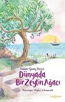 Dünyada Bir Zeytin Ağacı