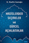 Hadislerden Seçmeler ve Güncel Açıklamalar