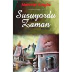 Susuyordu Zaman