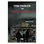 Tom Parker ve Zarfın Bekçileri
