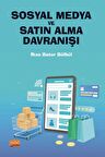 Sosyal Medya Ve Satın Alma Davranışı