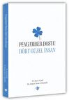 Peygamber Dostu Dört Güzel İnsan