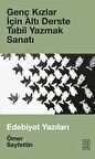 Genç Kızlar İçin Altı Derste Tabii Yazmak Sanatı