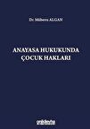 Anayasa Hukukunda Çocuk Hakları