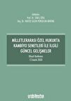 Milletlerarası Özel Hukukta Kambiyo Senetleri İle İlgili Güncel Gelişmeler