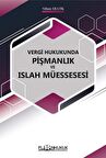 Vergi Hukukunda Pişmanlık ve Islah Müessesi
