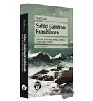 Sahici Cümleler Kurabilmek - Aydınlar, Üniversite, Medya, Reklam ve Futbol'a Dair Yazılar