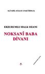 Erzurumlu Halk Ozanı Noksani Baba Divanı