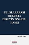 Uluslararası Hukukta Bireyin Onarım Hakkı