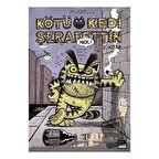 Kötü Kedi Şerafettin 2