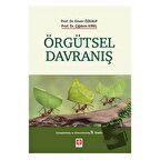 Örgütsel Davranış / Ekin Basım Yayın / Çiğdem Kırel,Enver Özkalp