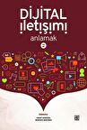 Dijital İletişimi Anlamak 2