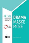 6. Uluslararası Eğitimde Yaratıcı Drama Semineri