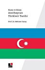 Kuzey ve Güney Azerbaycan Türkleri Tarihi