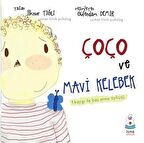 Çoço ve Mavi Kelebek