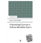 Colemerge Eywan E Sefera Bırahim Xan E
