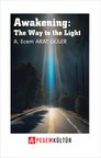 Awakening: The Way to the Light
