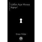 Lütfen Açar mısınız Kapıyı?