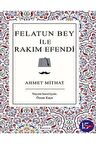 Felatun Bey ile Rakım Efendi