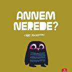 Annem Nerede?